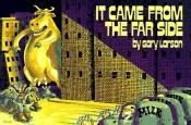 book cover of It came from the far side by גארי לארסון