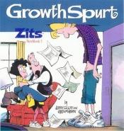 book cover of Zits: Growth Spurt: a Zits Sketchbook 2 (Scott, Jerry, Zits Collection Sketchbook, #2.) by Jerry Scott
