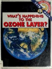 book cover of What's Happening to the Ozone Layer? (Ask Isaac Asimov) by Ισαάκ Ασίμωφ