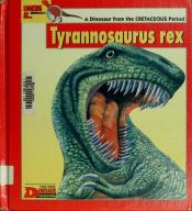 book cover of Looking At...Tyrannosaurus Rex: A Dinosaur from the Cretaceous Period by Heather Amery