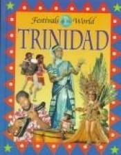 book cover of Trinidad (Festivals of the World) by Royston Ellis