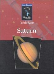 book cover of Saturn (Isaac Asimov's 21st Century Library of the Universe) by Isaac Asimov