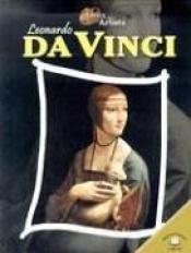 book cover of Leonardo Da Vinci (Famous Artists Series) by Antony Mason