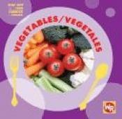 book cover of Vegetables by Tea Benduhn