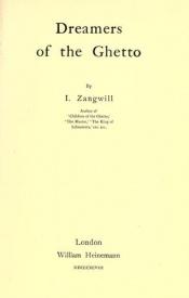book cover of Dreamers of the ghetto by Israel Zangwill