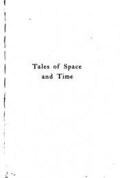 book cover of Tales of Space and Time by Herbert George Wells