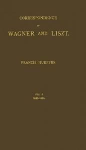 book cover of Correspondence of Wagner and Liszt. 2 volumes. by Richard Wagner