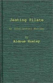 book cover of Jesting Pilate by อัลดัส ฮักซลีย์