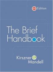 book cover of The Brief Handbook (with InfoTrac) by Laurie G. Kirszner
