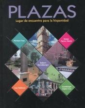 book cover of Plazas Text by Robert Hershberger
