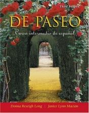 book cover of De paseo: Curso intermedio de español by Donna Reseigh Long