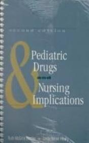 book cover of Pediatric Drugs and Nursing Implications by Ruth McGillis Bindler