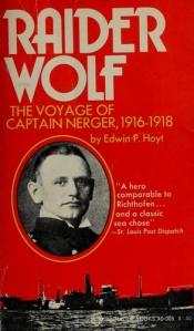 book cover of Raider Wolf: Voyage of Captain Nerger, 1916-18 by Edwin P. Hoyt
