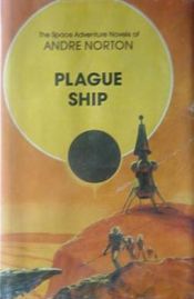 book cover of Plague Ship by Andre Norton