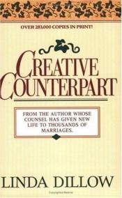 book cover of Creative counterpart: Bible study and project guide by Linda Dillow