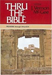 book cover of Thru the Bible with J. Vernon McGee (Vol. 3 Proverbs - Malachi) by J. Vernon McGee