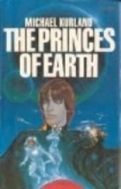 book cover of The Princes of Earth by Michael Kurland