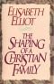 The shaping of a Christian family