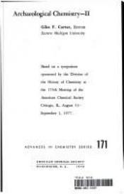 book cover of Archaeological Chemistry--II: [Proceedings] (Advances in Chemistry Series, 171) by Giles F. Carter