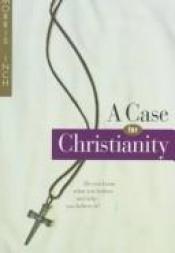 book cover of A Case for Christianity by Morris A. Inch
