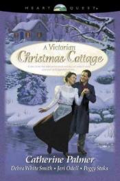 book cover of A Victorian Christmas Cottage: Under His Wings by Catherine Palmer