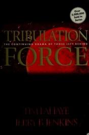 book cover of Tribulation Force - Chinese Edition ( Tim LaHaye Jerry B. Jenkins) by Tim LaHaye