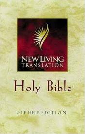 book cover of New Living Translation : Holy Bible: Self-Help Edition by Tyndale House Publishers
