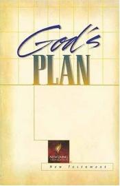 book cover of God's Plan: New Living Translation, New Testament by Tyndale House Publishers