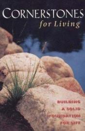 book cover of Cornerstones for Living, NLT by Tyndale House Publishers