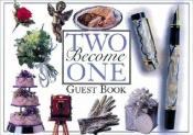 book cover of Two Become One: Guest Book by Tyndale House Publishers