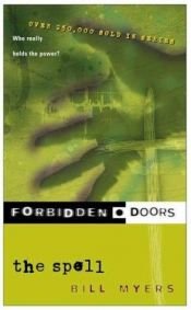 book cover of The Spell (Forbidden Doors #03) by Bill Myers