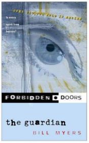 book cover of The Guardian (Forbidden Doors, Book 5) by Bill Myers