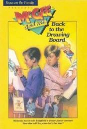 book cover of Back to the Drawing Board (McGee and Me) by Bill Myers