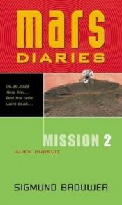 book cover of Mars Diaries by Sigmund Brouwer