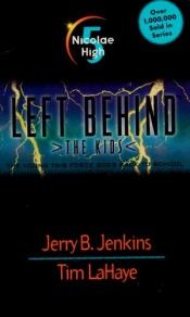 book cover of Nicolae High (Left Behind Kids #5) by Jerry B. Jenkins