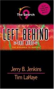 book cover of The search; Left behind: The kids #9 by Jerry B. Jenkins