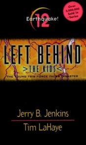 book cover of Earthquake!; Left behind: The kids #12 by Jerry B. Jenkins