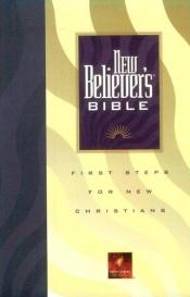 book cover of New Believer's Bible NLT by none given