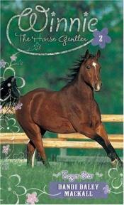 book cover of Winnie the Horse Gentler Book 2 (Eager Star) by Dandi Daley Mackall