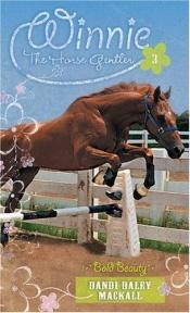 book cover of Winnie the Horse Gentler #3: Bold Beauty by Dandi Daley Mackall