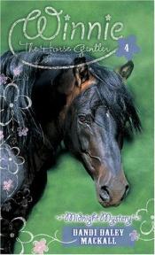 book cover of Winnie the Horse Gentler #4: Midnight Mystery by Dandi Daley Mackall