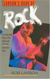 book cover of Larson's book of rock by Bob Larson