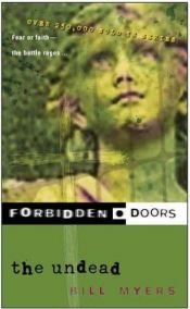 book cover of The Undead (Forbidden Doors #08) by Bill Myers