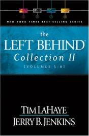 book cover of The Left Behind Collection II: Vol. 5-8 by Tim LaHaye