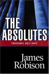 book cover of The Absolutes by James Robison