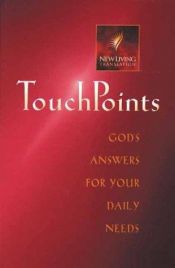 book cover of Touchpoints : God's answers for your daily needs by Tyndale House Publishers