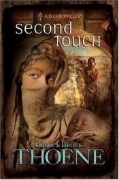 book cover of Second Touch (A. D. Chronicles, Book 2) by Bodie Thoene