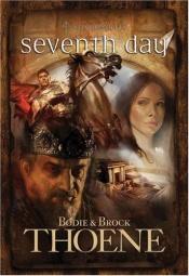 book cover of Seventh day by Bodie Thoene