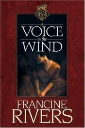 book cover of Een stem in de wind by Francine Rivers