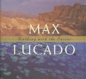 book cover of Walking With the Savior (Inspirations) by Max Lucado